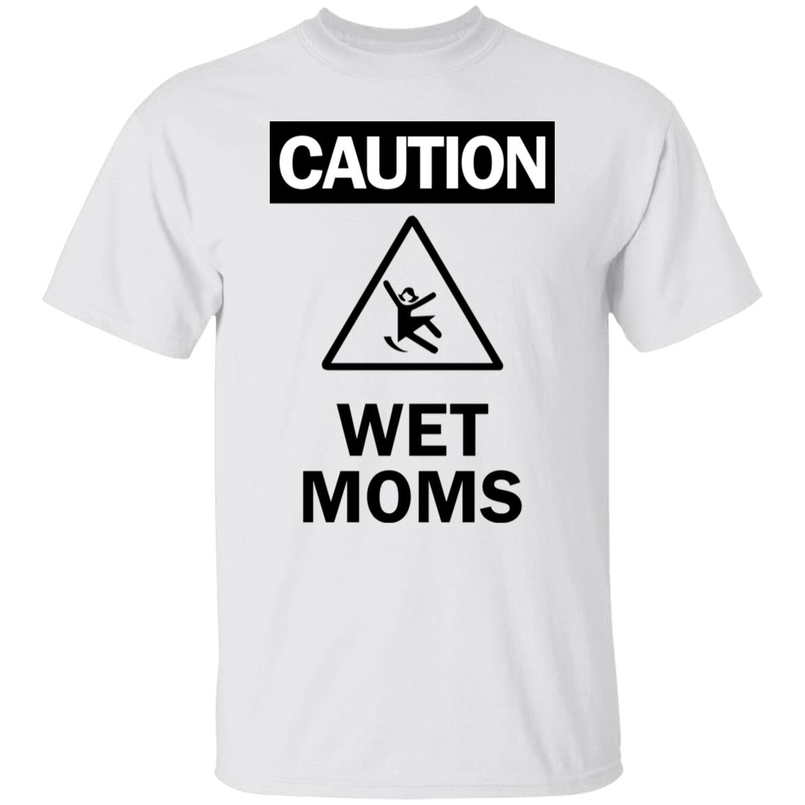 Caution Wet Moms Hoodie Lofestore Teechipus