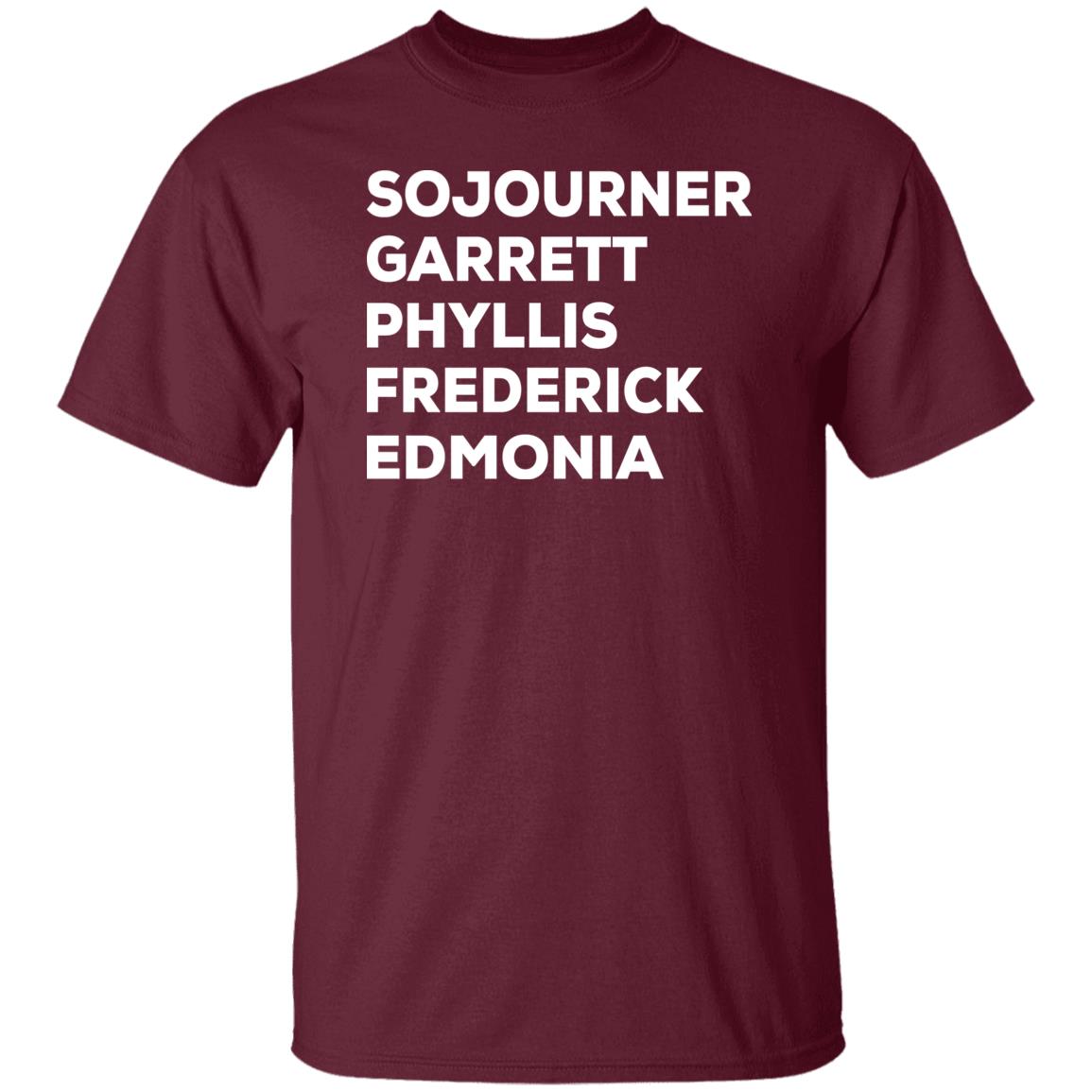 Sojourner Garrett Phyllis Frederick Edmonia Shirt God Tier Hoochie Sojourner Garrett Phyllis Frederick Edmonia Shirt God Tier Hoochie