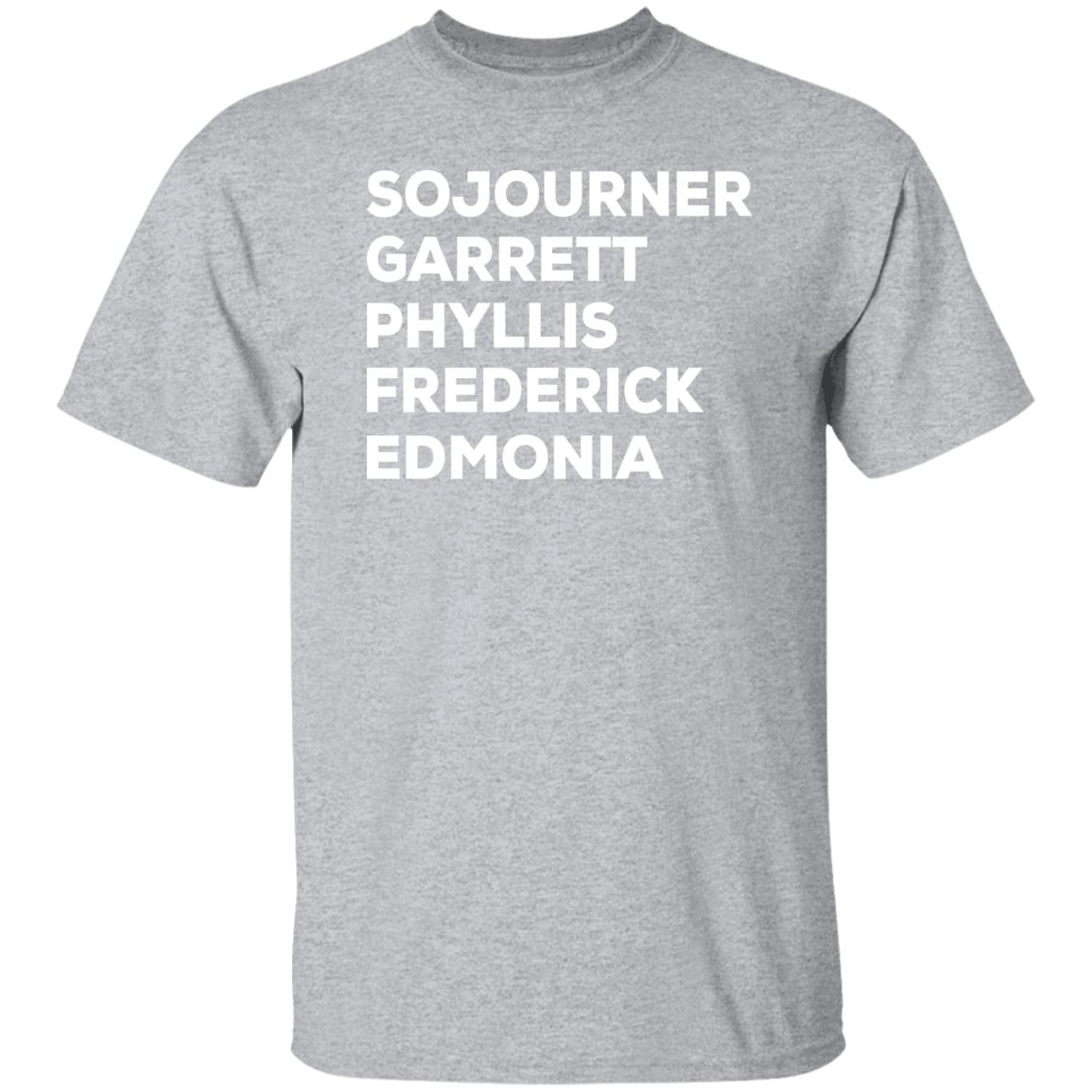 Sojourner Garrett Phyllis Frederick Edmonia Shirt God Tier Hoochie Sojourner Garrett Phyllis Frederick Edmonia Shirt God Tier Hoochie