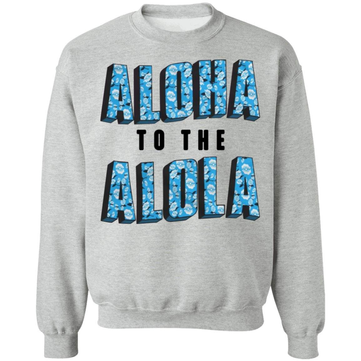 Aloha To The Alola Shirt Cam Steady Store Aloha To The Alola Shirt Cam Steady Store