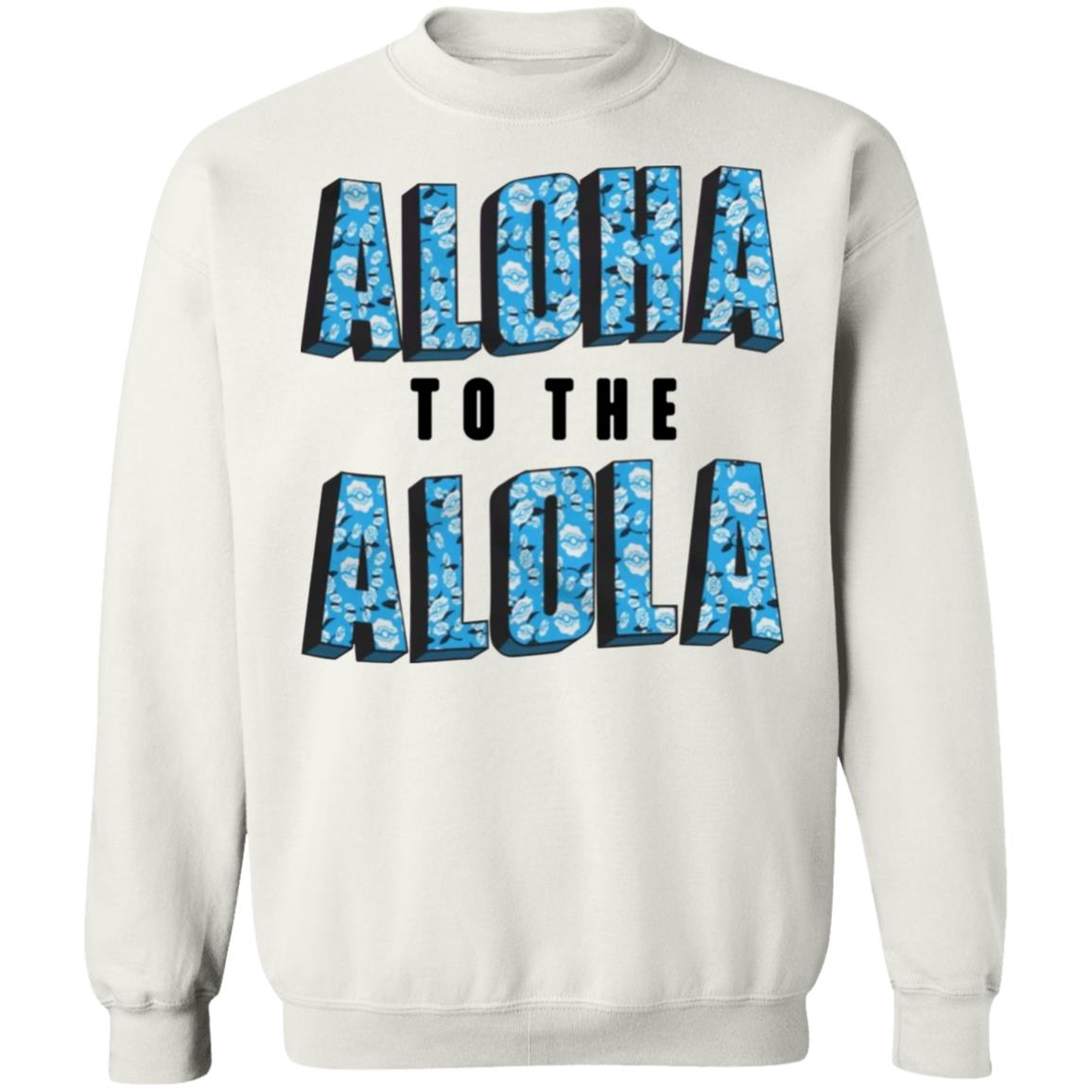 Aloha To The Alola Shirt Cam Steady Store Aloha To The Alola Shirt Cam Steady Store