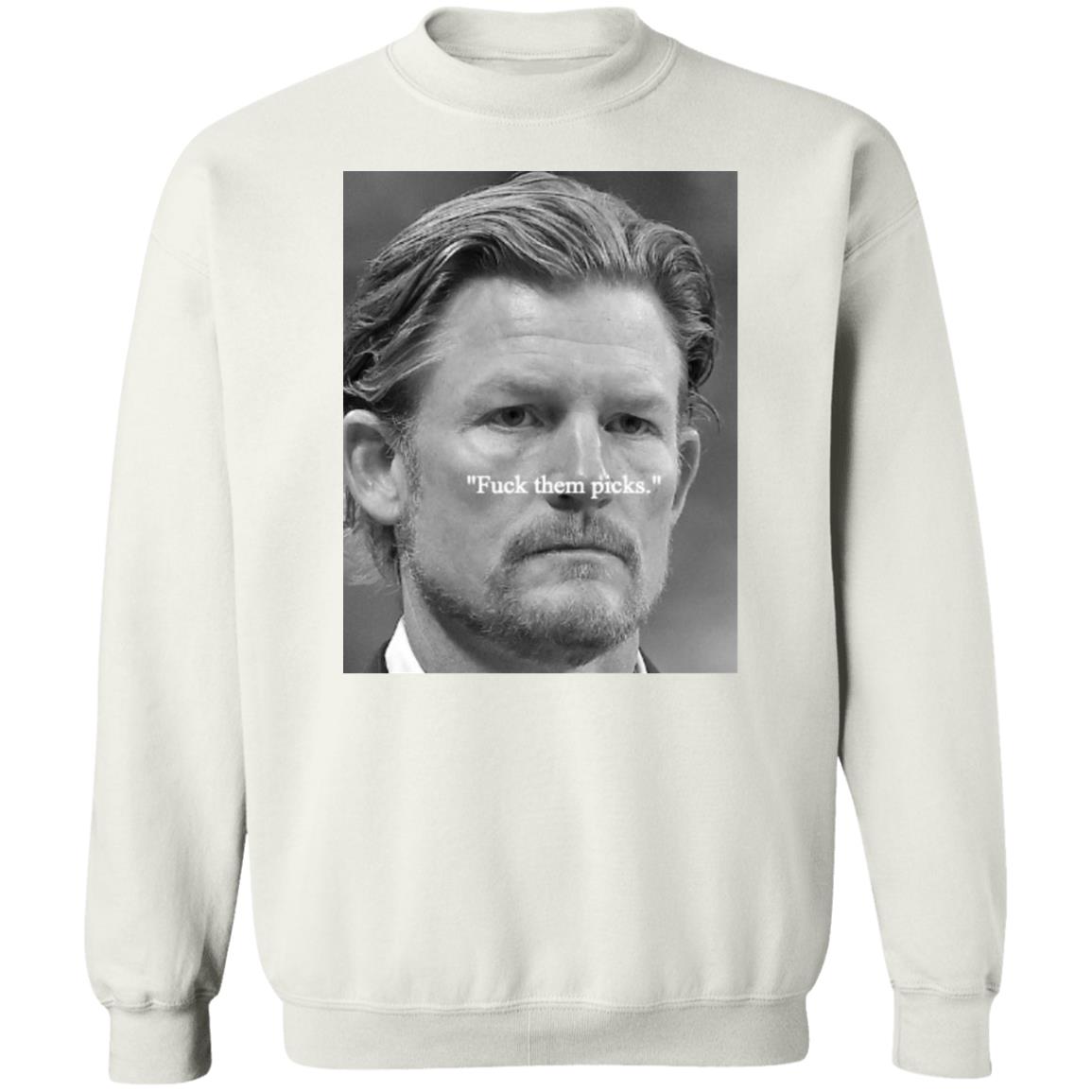 Rams GM Les Snead Fuck Them Picks Long Sleeve T Shirt The Athletic PFF Super Bowl Rams GM Les Snead Fuck Them Picks Long Sleeve T Shirt The Athletic PFF Super Bowl