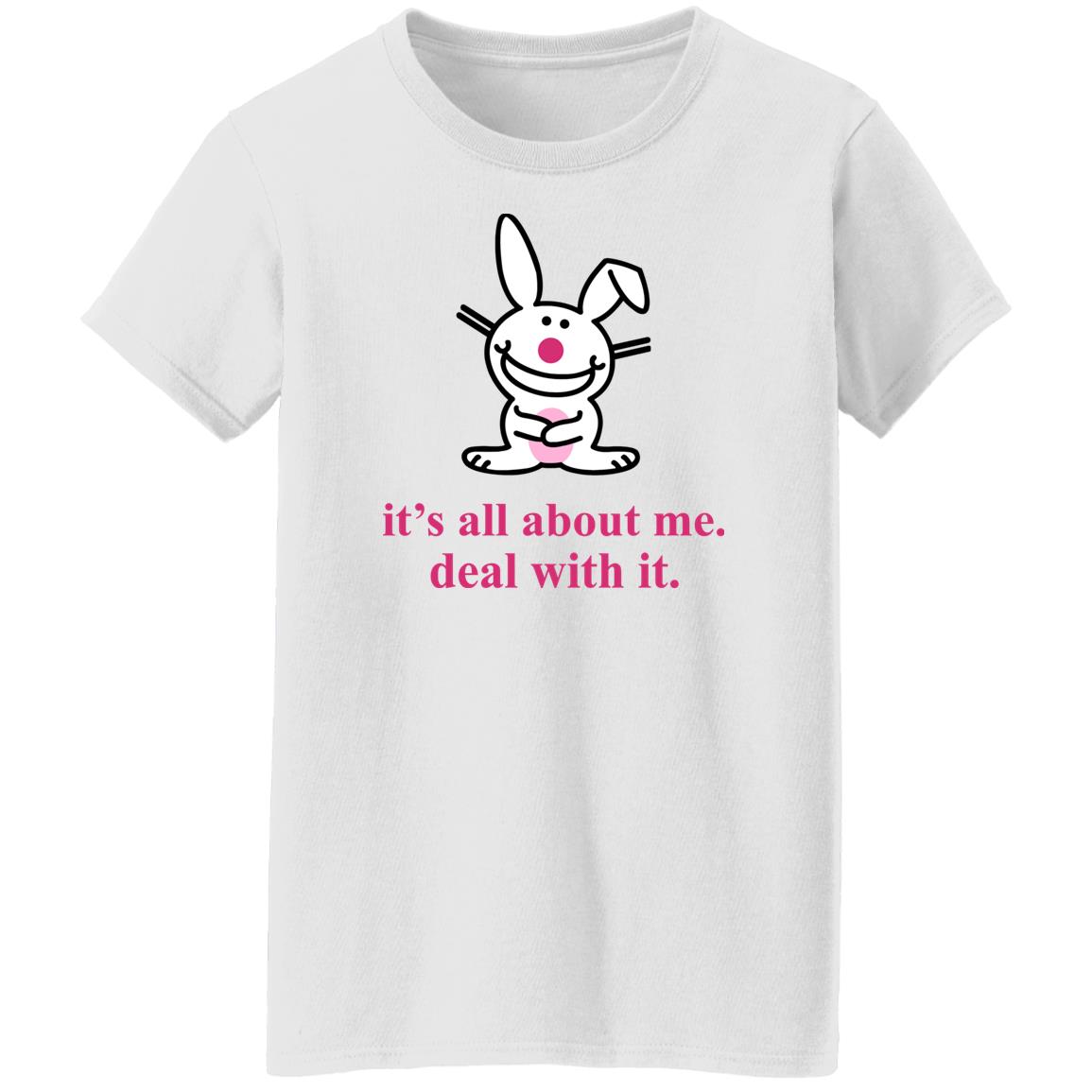 It's All About Me Deal With It Bunny Shirt Emtlina Happy Bunny Shirt It's All About Me Deal With It Bunny Shirt Emtlina Happy Bunny Shirt