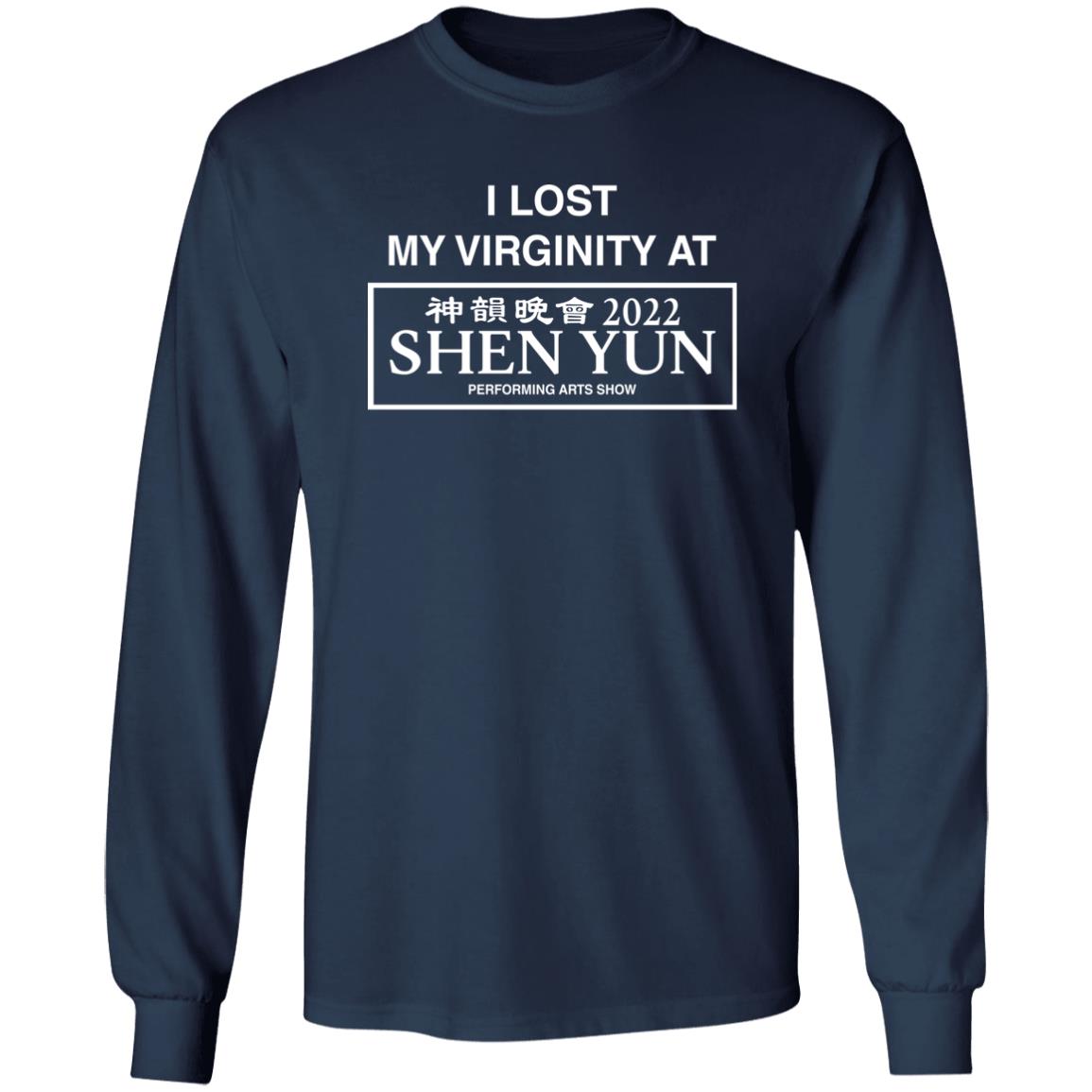 Wahlid Store I Lost My Virginity At Shen Yun Performing Arts Show Shirt Wahlid Mohammad Wahlid Store I Lost My Virginity At Shen Yun Performing Arts Show Shirt Wahlid Mohammad
