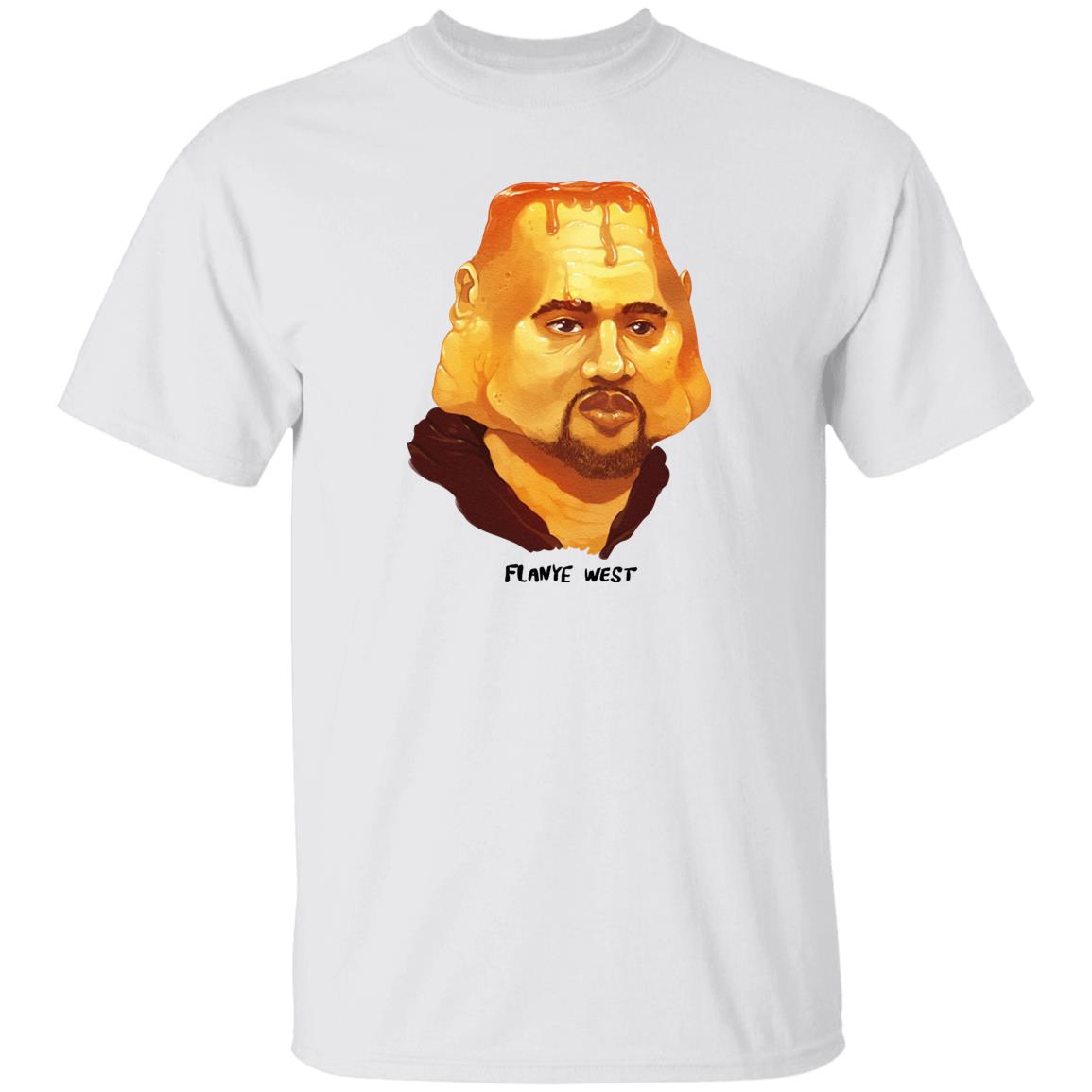 Flanye West Kanye Best Shirt Kanye West Shirt Flanye West Kanye Best Shirt Kanye West Shirt