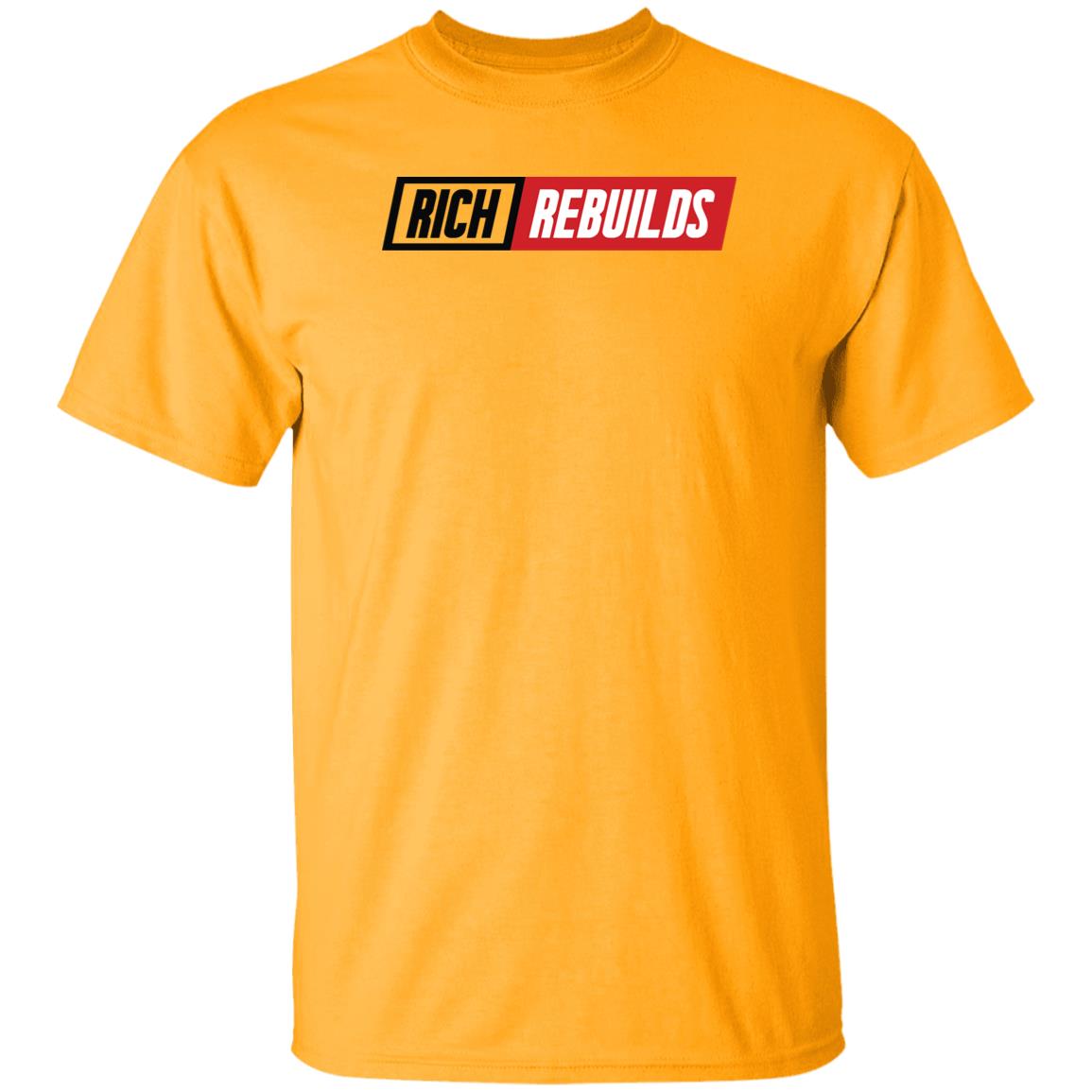 Rich Rebuilds Merch Rich Rebuilds Logo T Shirt Rich Rebuilds Merch Rich Rebuilds Logo T Shirt