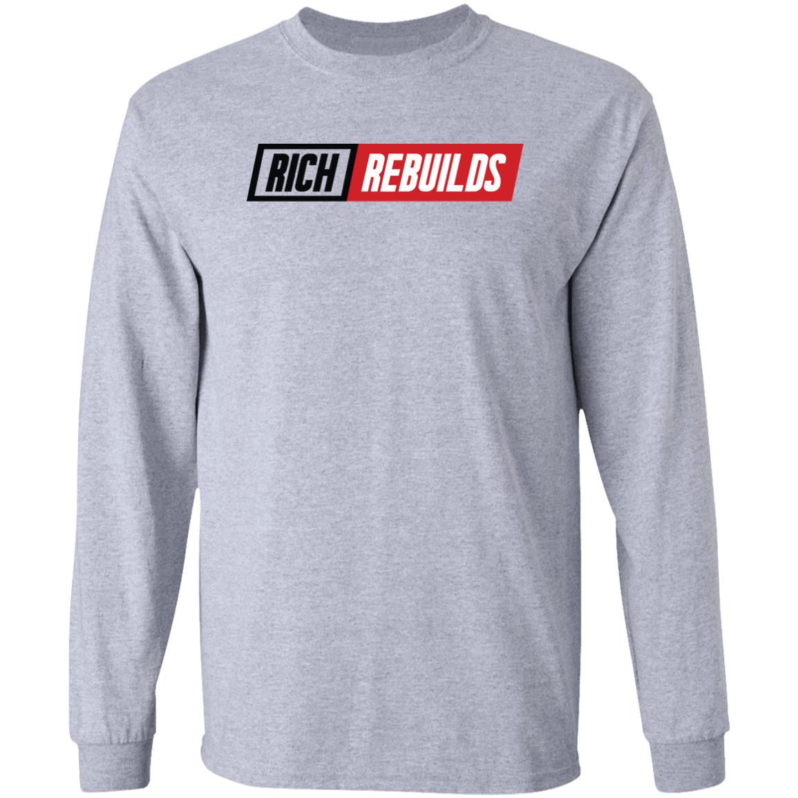 Rich Rebuilds Merch Rich Rebuilds Logo T Shirt Rich Rebuilds Merch Rich Rebuilds Logo T Shirt