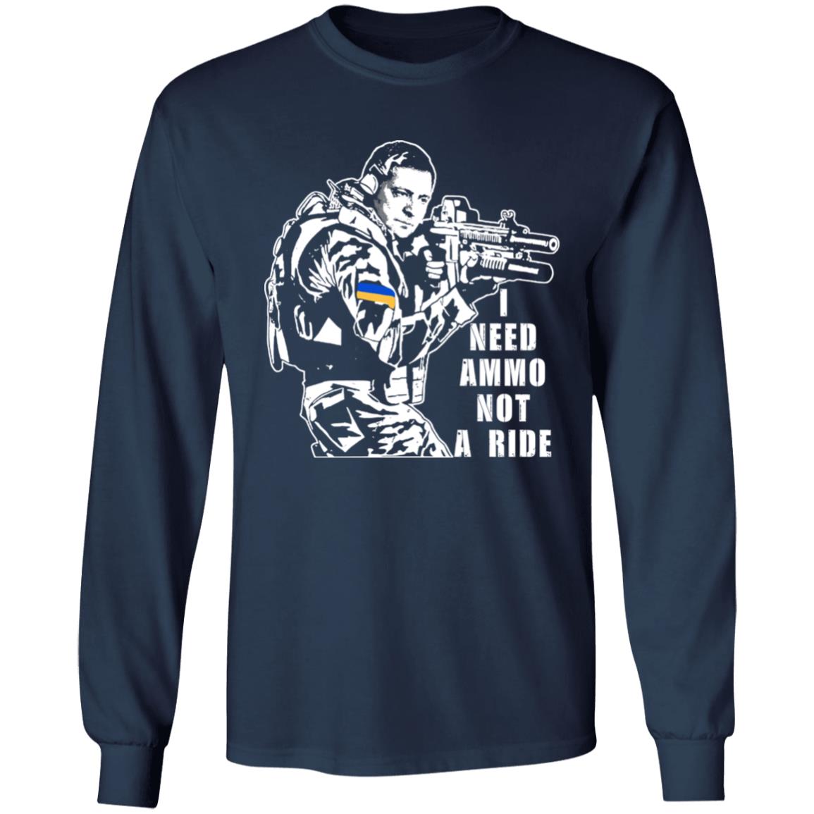 I Need Ammo Not A Ride Zelensky Shirt Illia Ponomarenko I Need Ammo Not A Ride Zelensky Shirt Illia Ponomarenko