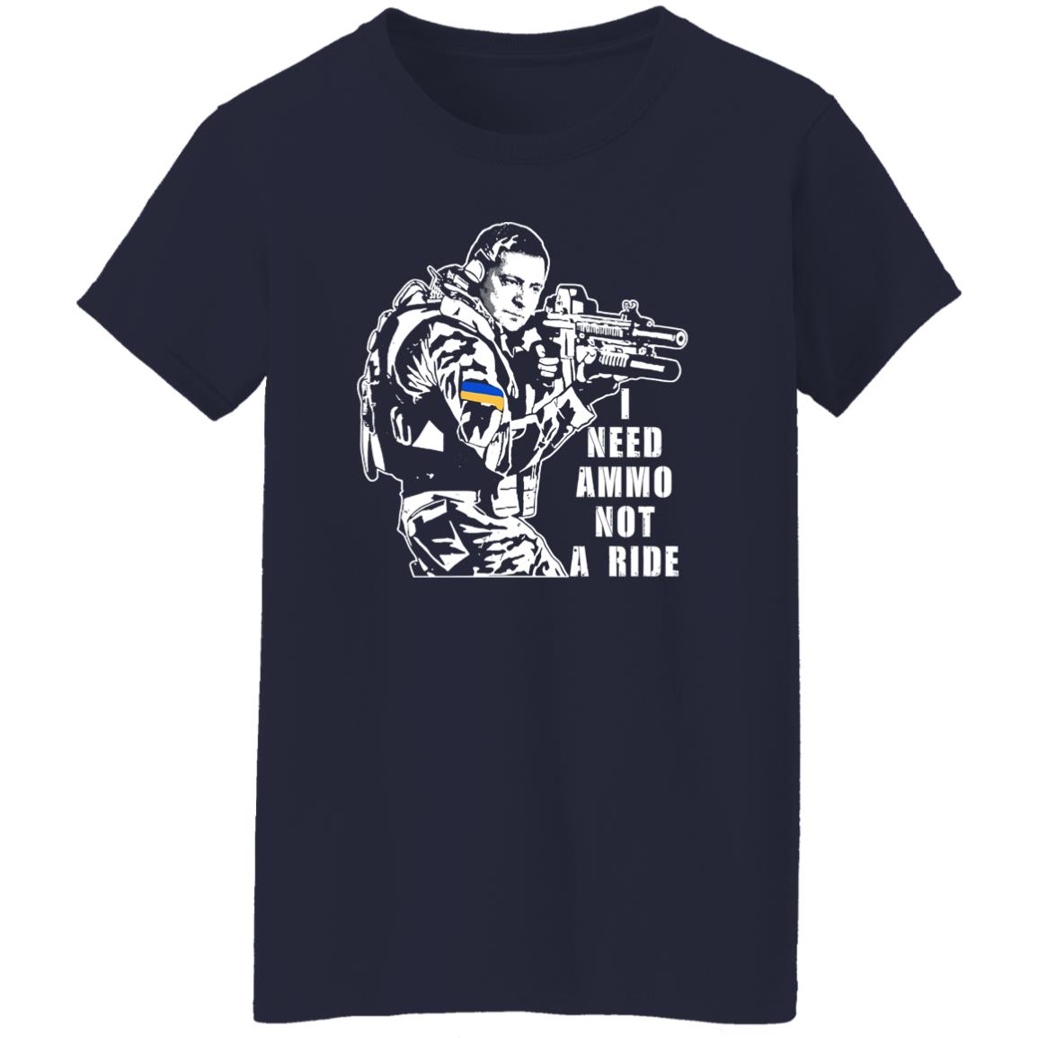I Need Ammo Not A Ride Zelensky Shirt Illia Ponomarenko I Need Ammo Not A Ride Zelensky Shirt Illia Ponomarenko