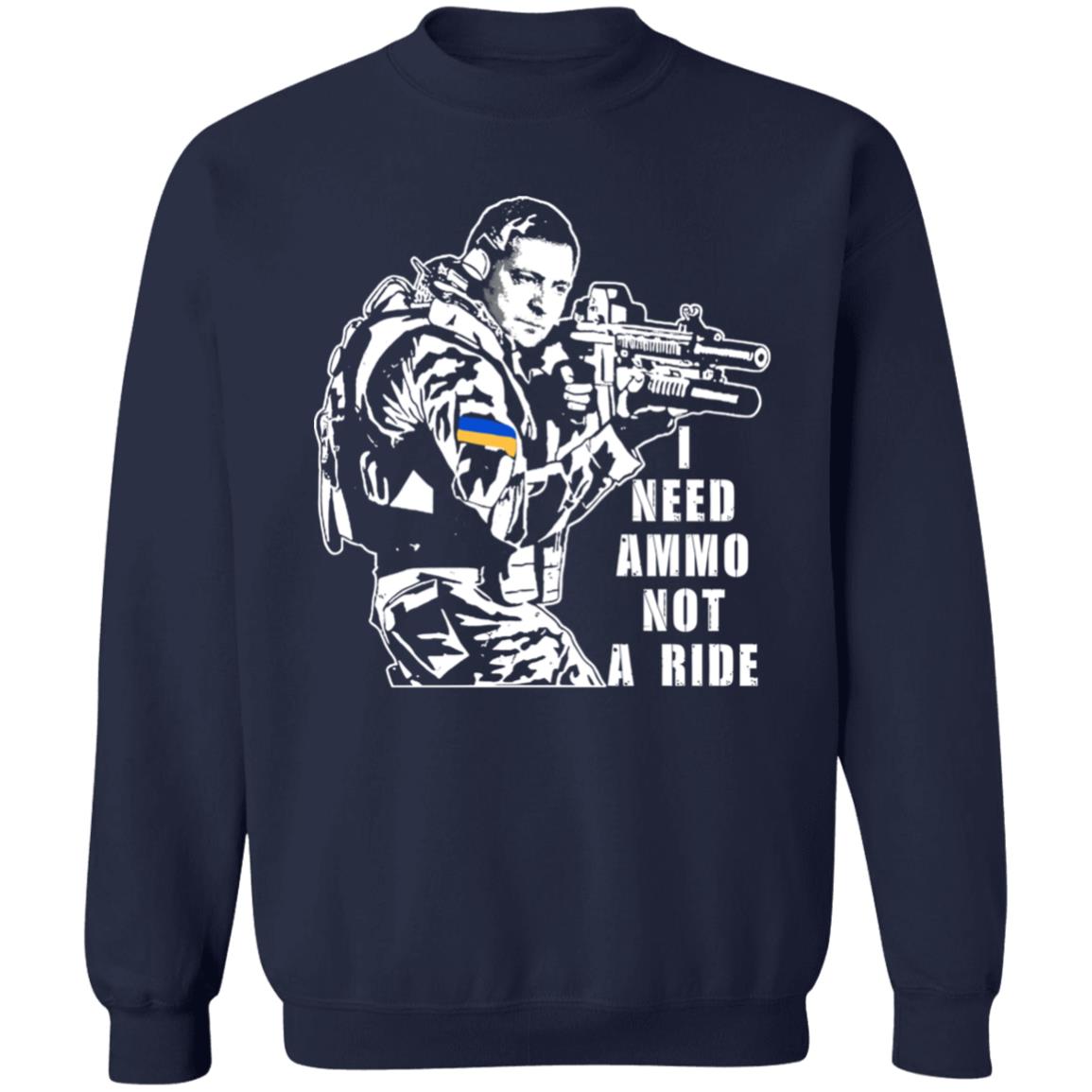 I Need Ammo Not A Ride Zelensky Shirt Illia Ponomarenko I Need Ammo Not A Ride Zelensky Shirt Illia Ponomarenko