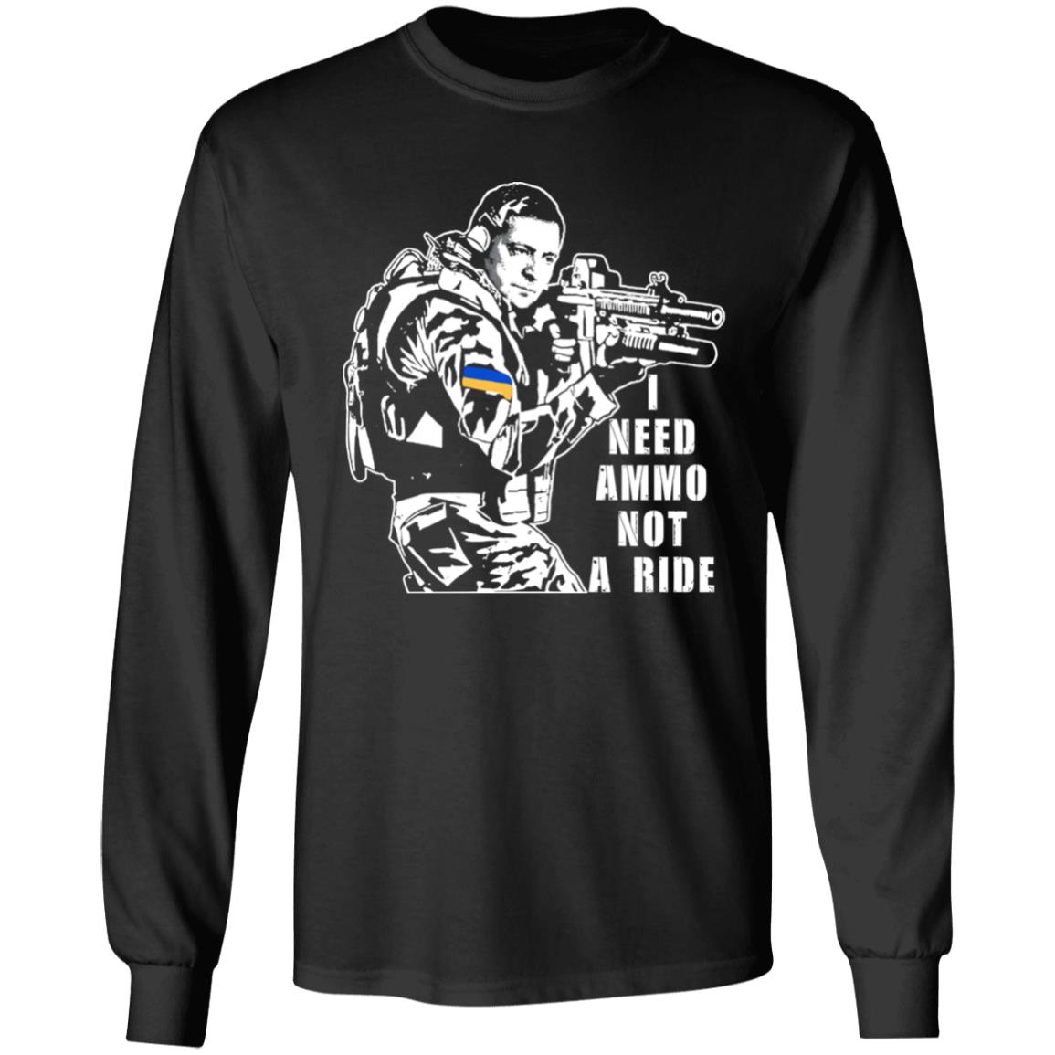 I Need Ammo Not A Ride Zelensky Shirt Illia Ponomarenko I Need Ammo Not A Ride Zelensky Shirt Illia Ponomarenko