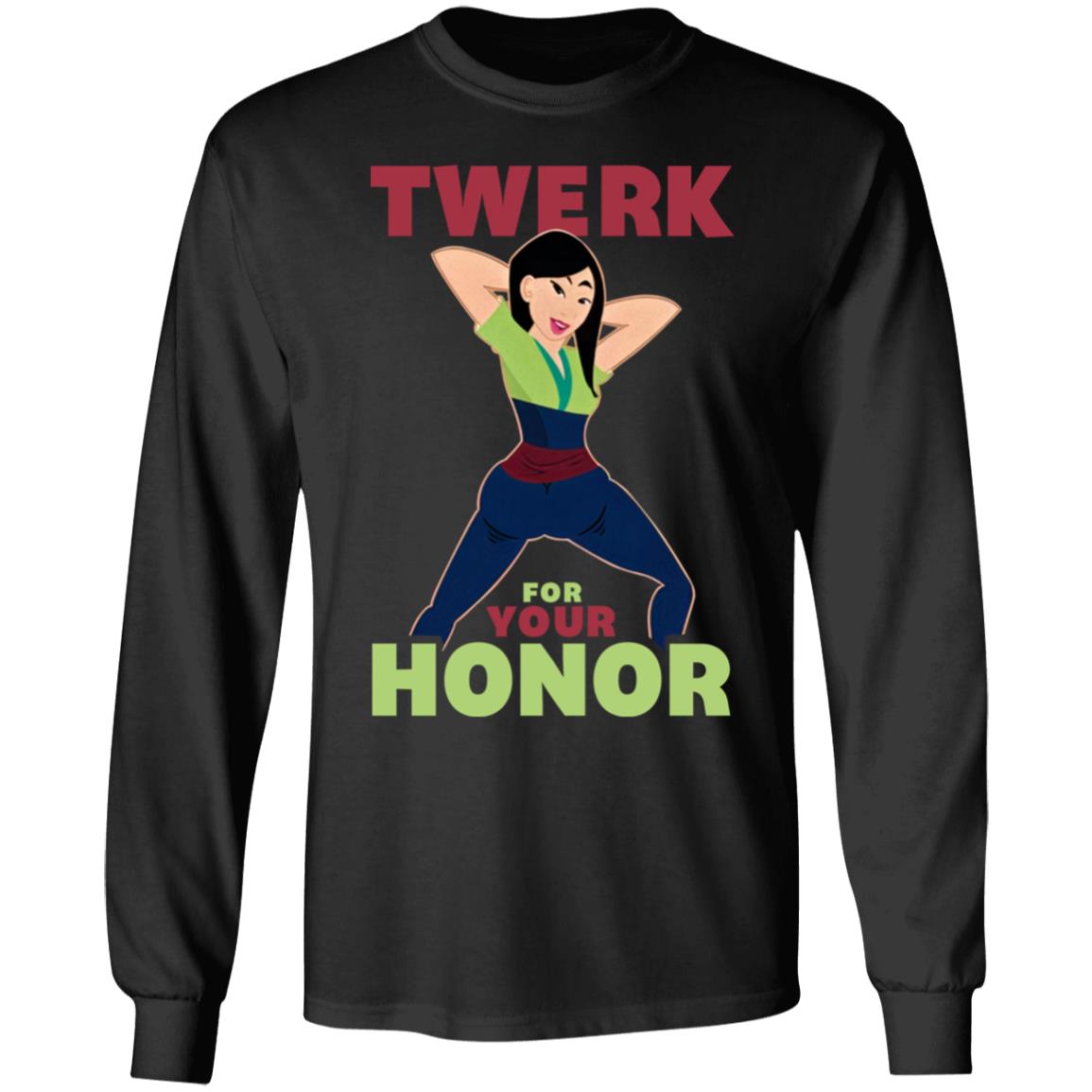 Twerk For Your Honor T Shirt Lookhuman Merch Libs Of Tik Tok Twerk For Your Honor T Shirt Lookhuman Merch Libs Of Tik Tok
