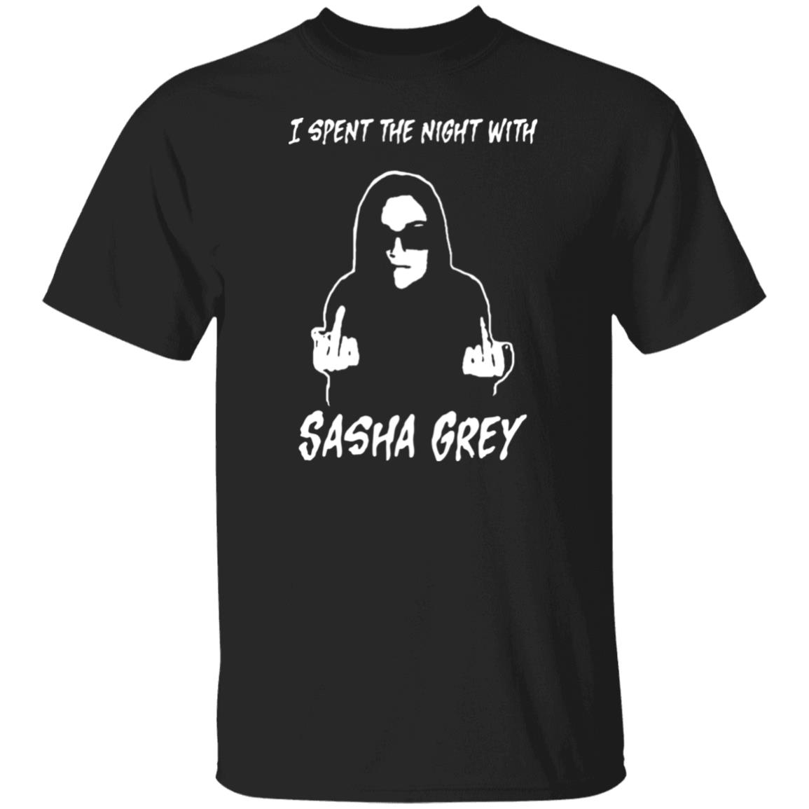 Sasha Grey Merch Limited Edition I Spent The Night With Sasha Grey 3-7-22 Shirt Sasha Grey Merch Limited Edition I Spent The Night With Sasha Grey 3-7-22 Shirt