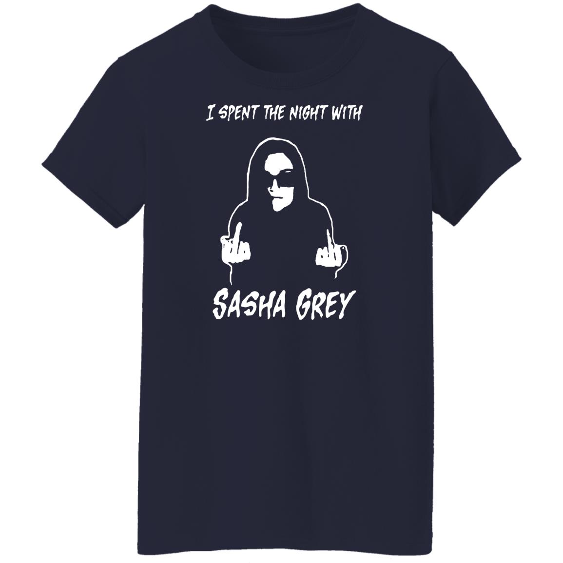 Sasha Grey Merch Limited Edition I Spent The Night With Sasha Grey 3-7-22 Shirt Sasha Grey Merch Limited Edition I Spent The Night With Sasha Grey 3-7-22 Shirt