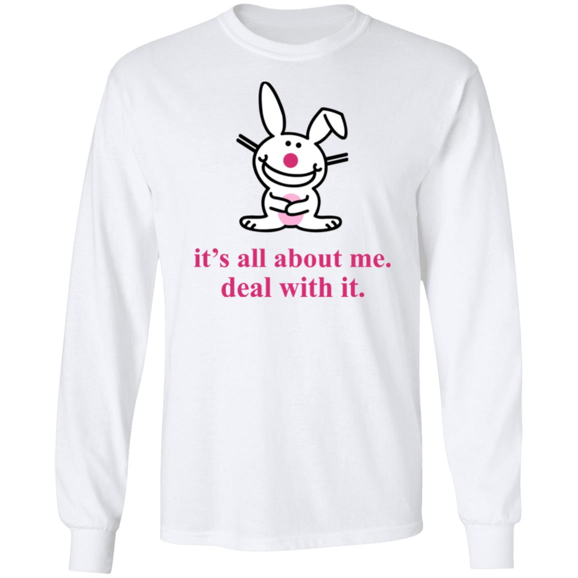 It's All About Me Deal With It Bunny Shirt Emtlina Happy Bunny Shirt It's All About Me Deal With It Bunny Shirt Emtlina Happy Bunny Shirt