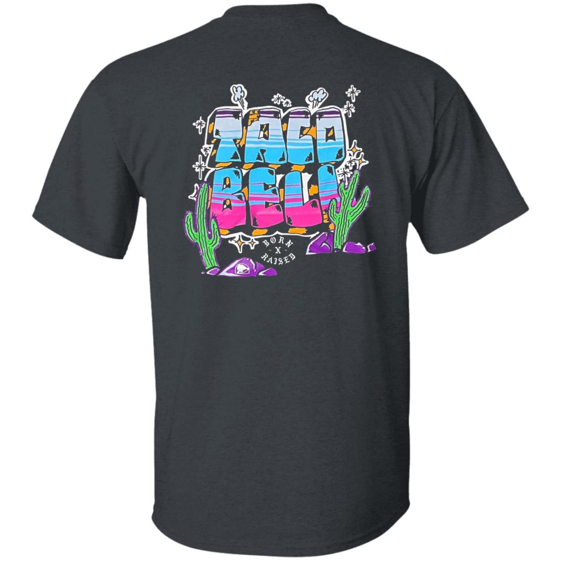 Taco Bell Born X Raised Shirt Born X Raised Taco Bell 60Th Anniversary Shirt Taco Bell Born X Raised Shirt Born X Raised Taco Bell 60Th Anniversary Shirt