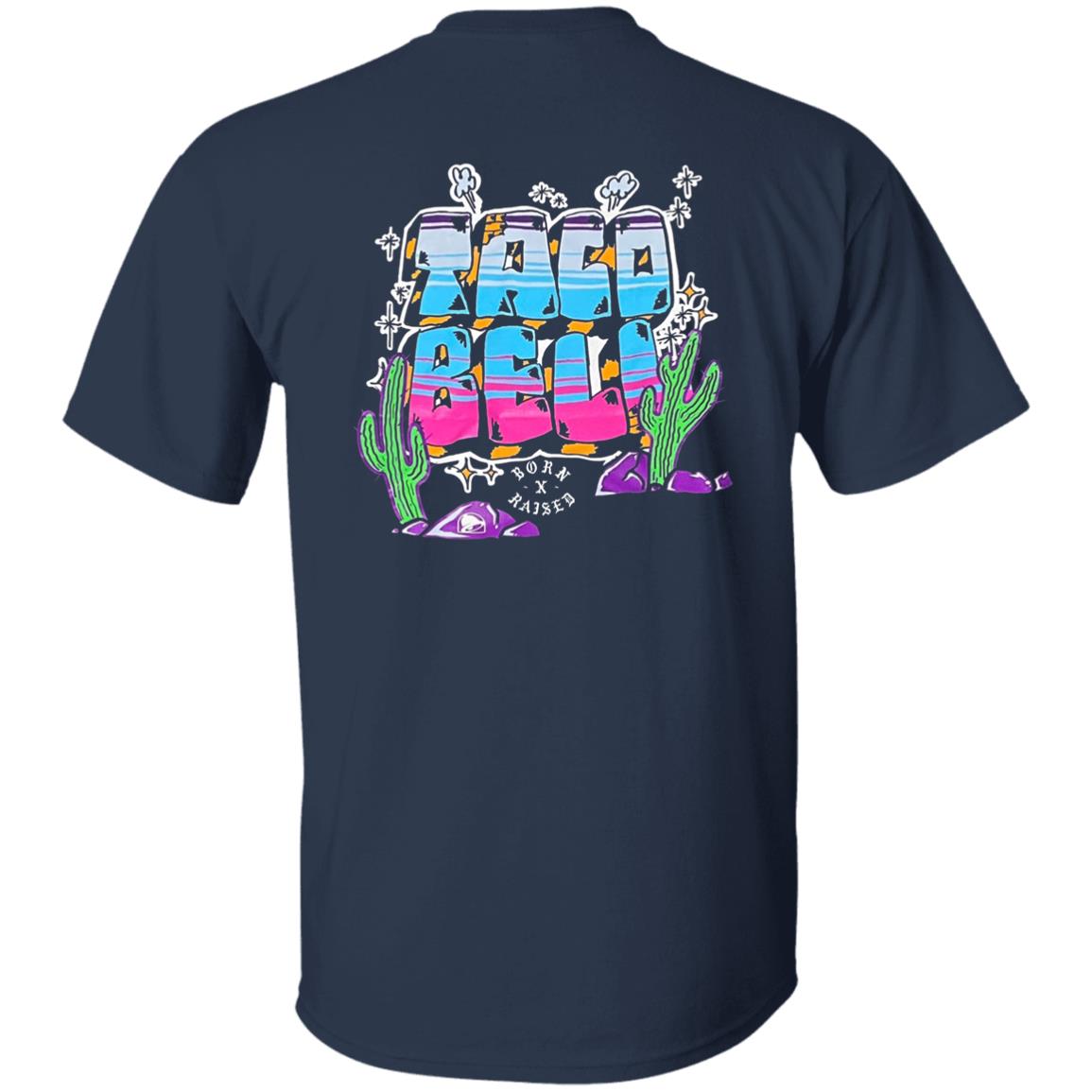 Taco Bell Born X Raised Shirt Born X Raised Taco Bell 60Th Anniversary Shirt Taco Bell Born X Raised Shirt Born X Raised Taco Bell 60Th Anniversary Shirt