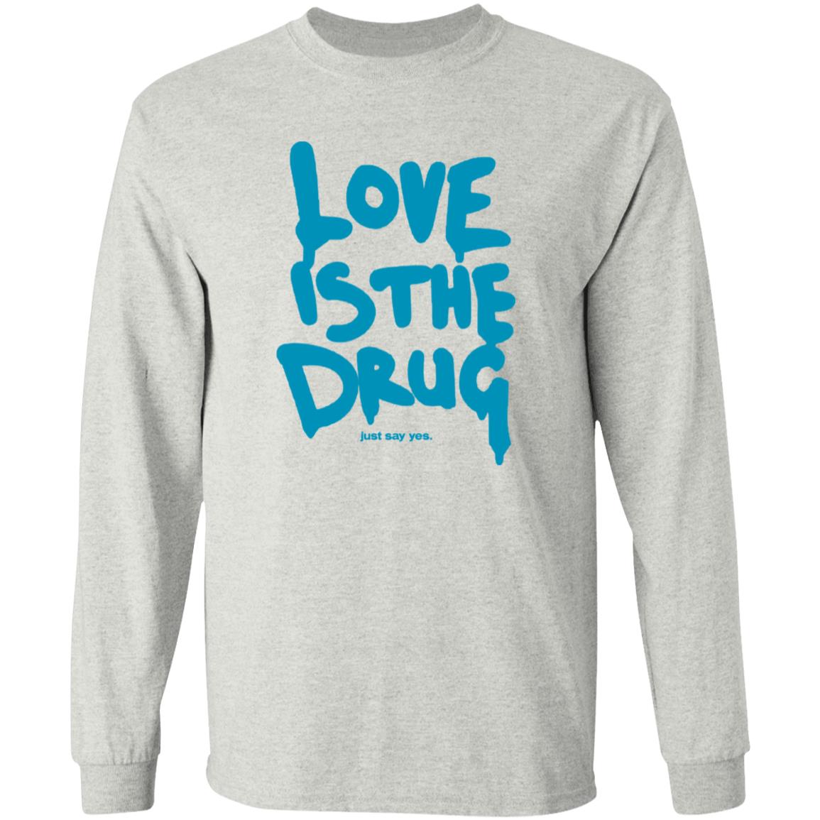 Dakota Johnson Love Is The Drug Just Say Yes Shirt Idioma Coldplay Dakota Johnson Love Is The Drug Just Say Yes Shirt Idioma Coldplay