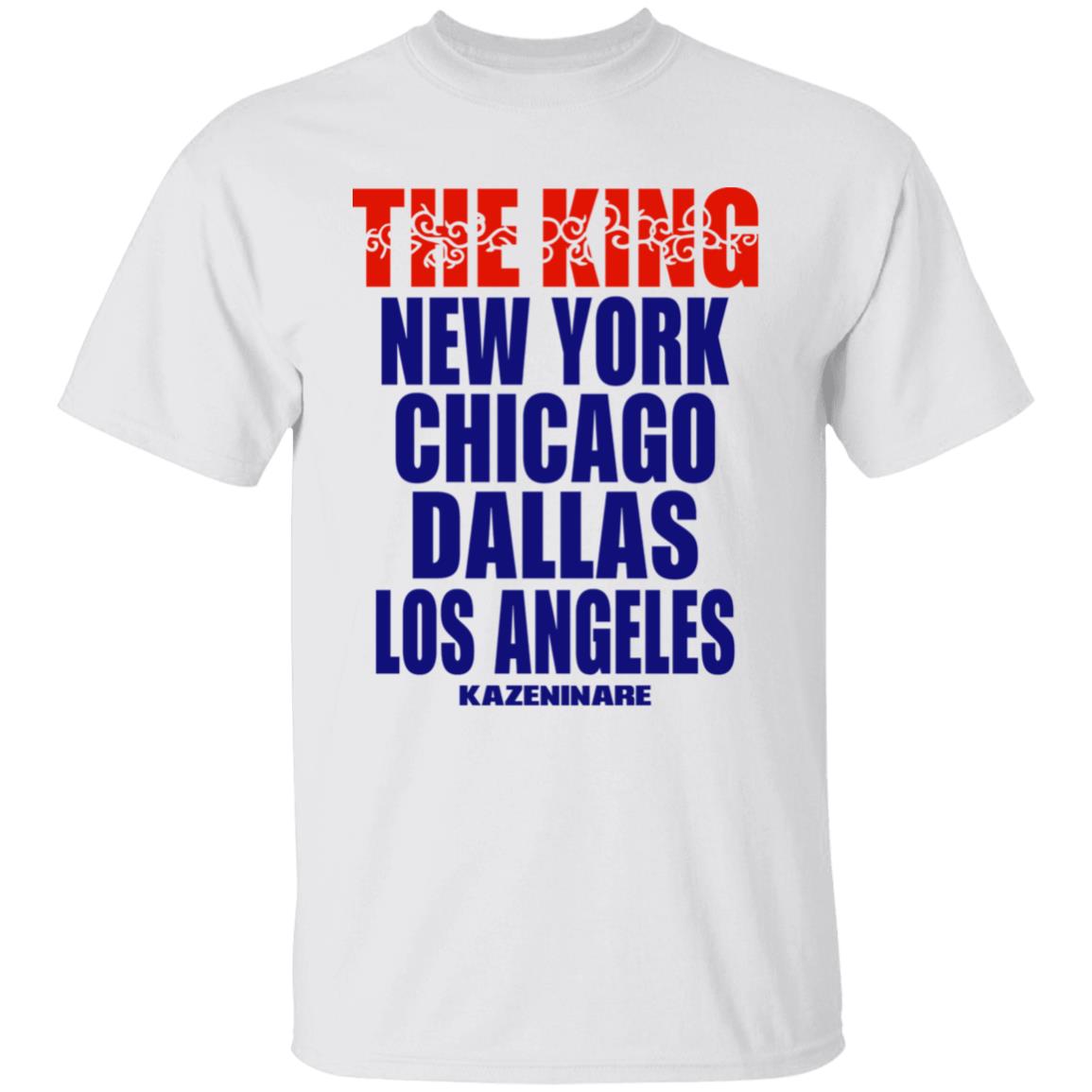 The King New York Chicago Dallas Los Angeles Shirt Minoru Suzuki The World Usa Tee Njpw1972 Merch LIV Morgan The King New York Chicago Dallas Los Angeles Shirt Minoru Suzuki The World Usa Tee Njpw1972 Merch LIV Morgan