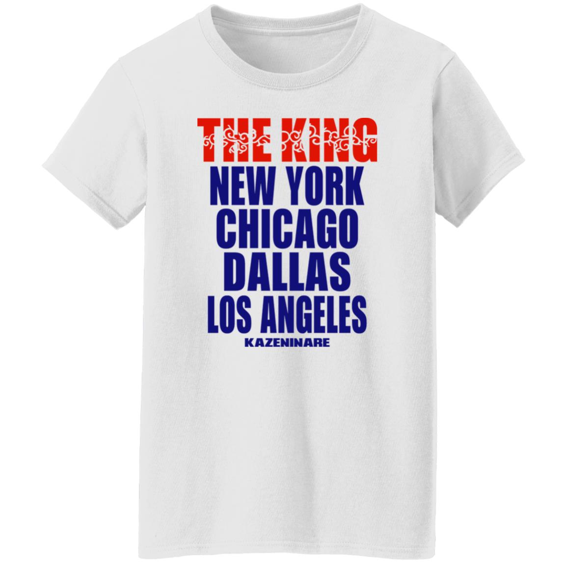 The King New York Chicago Dallas Los Angeles Shirt Minoru Suzuki The World Usa Tee Njpw1972 Merch LIV Morgan The King New York Chicago Dallas Los Angeles Shirt Minoru Suzuki The World Usa Tee Njpw1972 Merch LIV Morgan