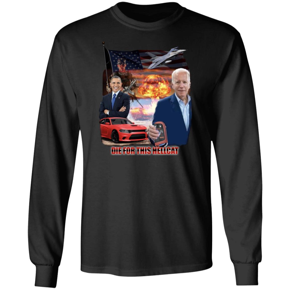 Die For This Hellcat Psyxusa Die For This Hellcat Biden Obama Shirt Die For This Hellcat Psyxusa Die For This Hellcat Biden Obama Shirt