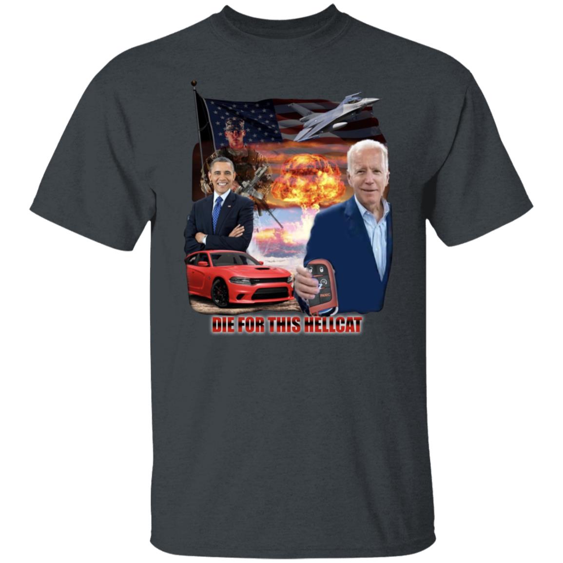 Die For This Hellcat Psyxusa Die For This Hellcat Biden Obama Shirt Die For This Hellcat Psyxusa Die For This Hellcat Biden Obama Shirt