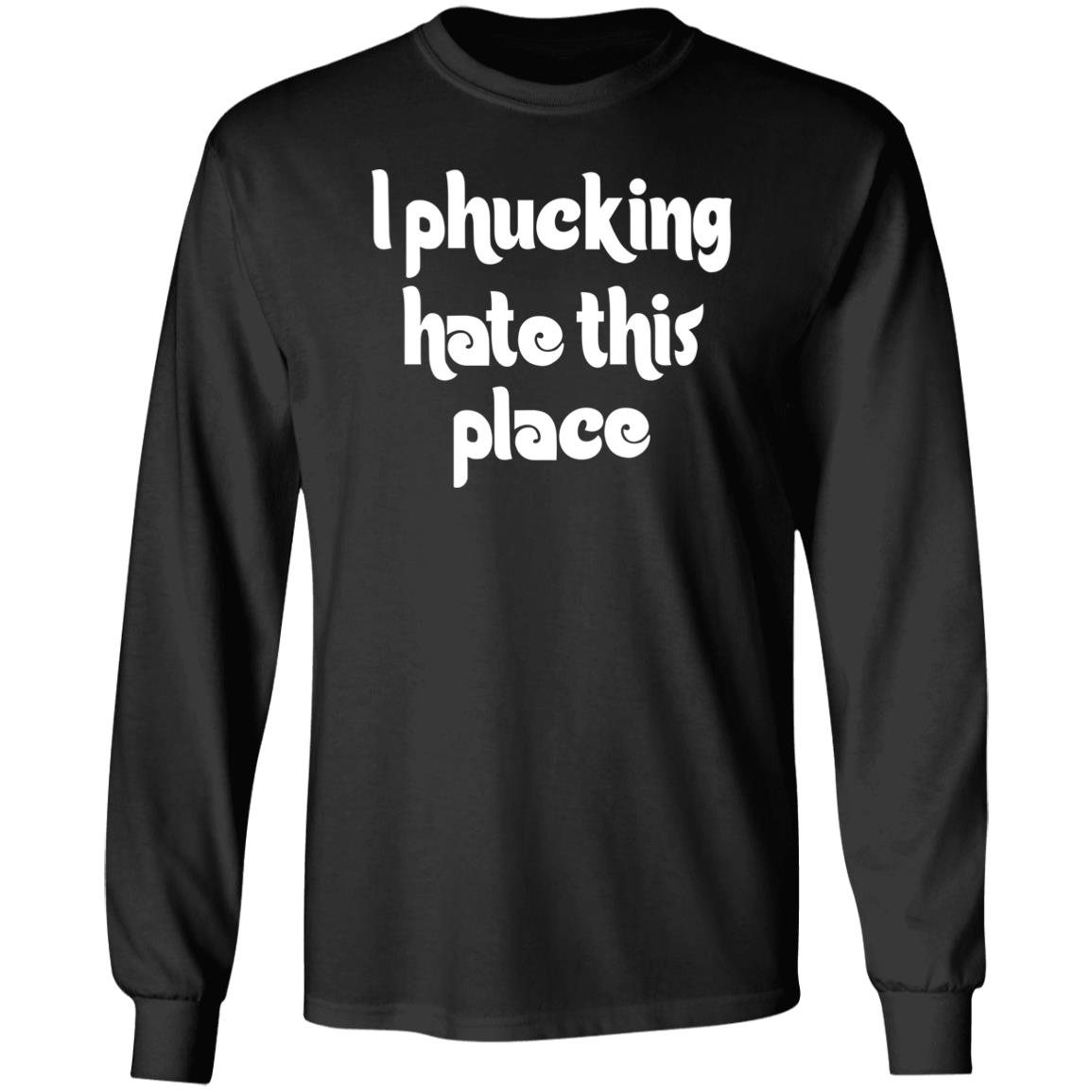 Barstoolphilly I Phucking Hate This Place Shirt Alec Bohm City of Philadelphia Barstoolphilly I Phucking Hate This Place Shirt Alec Bohm City of Philadelphia