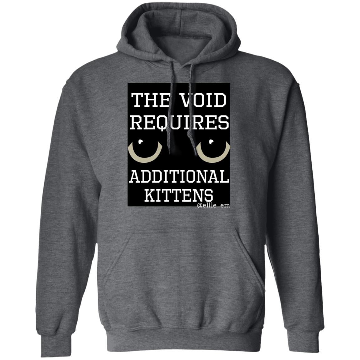 The Void Requires Additional Kittens Shirt Elle Em Merch All Of Your Kittens Are Belonging To Gmork Shirt The Void Requires Additional Kittens Shirt Elle Em Merch All Of Your Kittens Are Belonging To Gmork Shirt