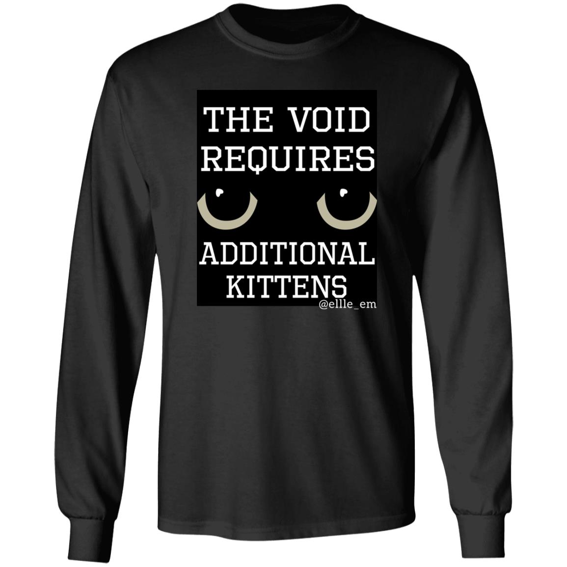 The Void Requires Additional Kittens Shirt Elle Em Merch All Of Your Kittens Are Belonging To Gmork Shirt The Void Requires Additional Kittens Shirt Elle Em Merch All Of Your Kittens Are Belonging To Gmork Shirt