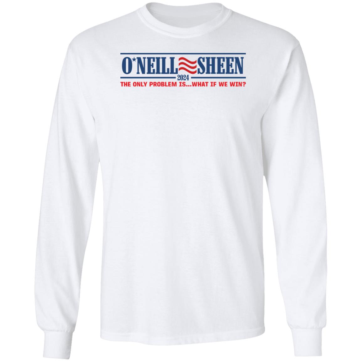 Rjo Apparel Store O'neill Sheen 2024 The Only Problem Is What If We Win Shirt Robert J. O'neill Rjo Apparel Store O'neill Sheen 2024 The Only Problem Is What If We Win Shirt Robert J. O'neill