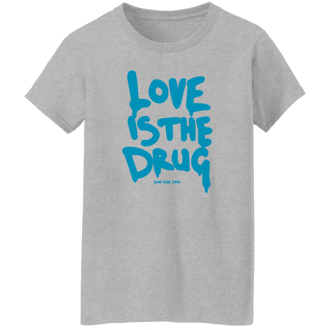 Dakota Johnson Love Is The Drug Just Say Yes Shirt Idioma Coldplay Dakota Johnson Love Is The Drug Just Say Yes Shirt Idioma Coldplay