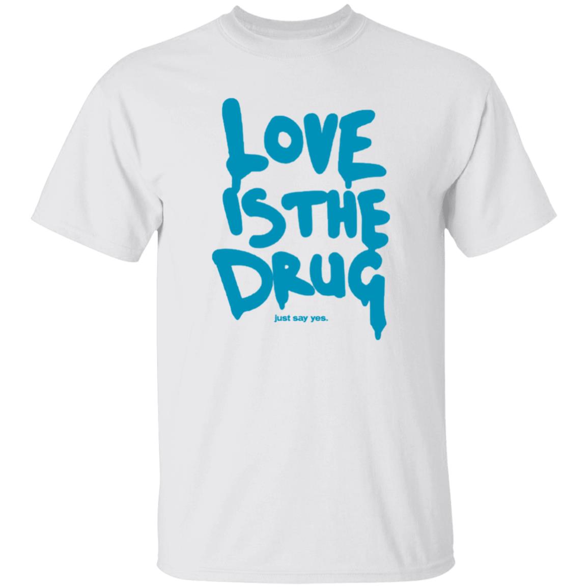 Dakota Johnson Love Is The Drug Just Say Yes Shirt Idioma Coldplay Dakota Johnson Love Is The Drug Just Say Yes Shirt Idioma Coldplay