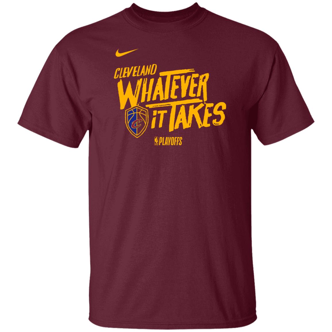 Lebron James Whatever It Takes Playoffs Shirt Cleveland Cavaliers Lebron James Whatever It Takes Playoffs Shirt Cleveland Cavaliers