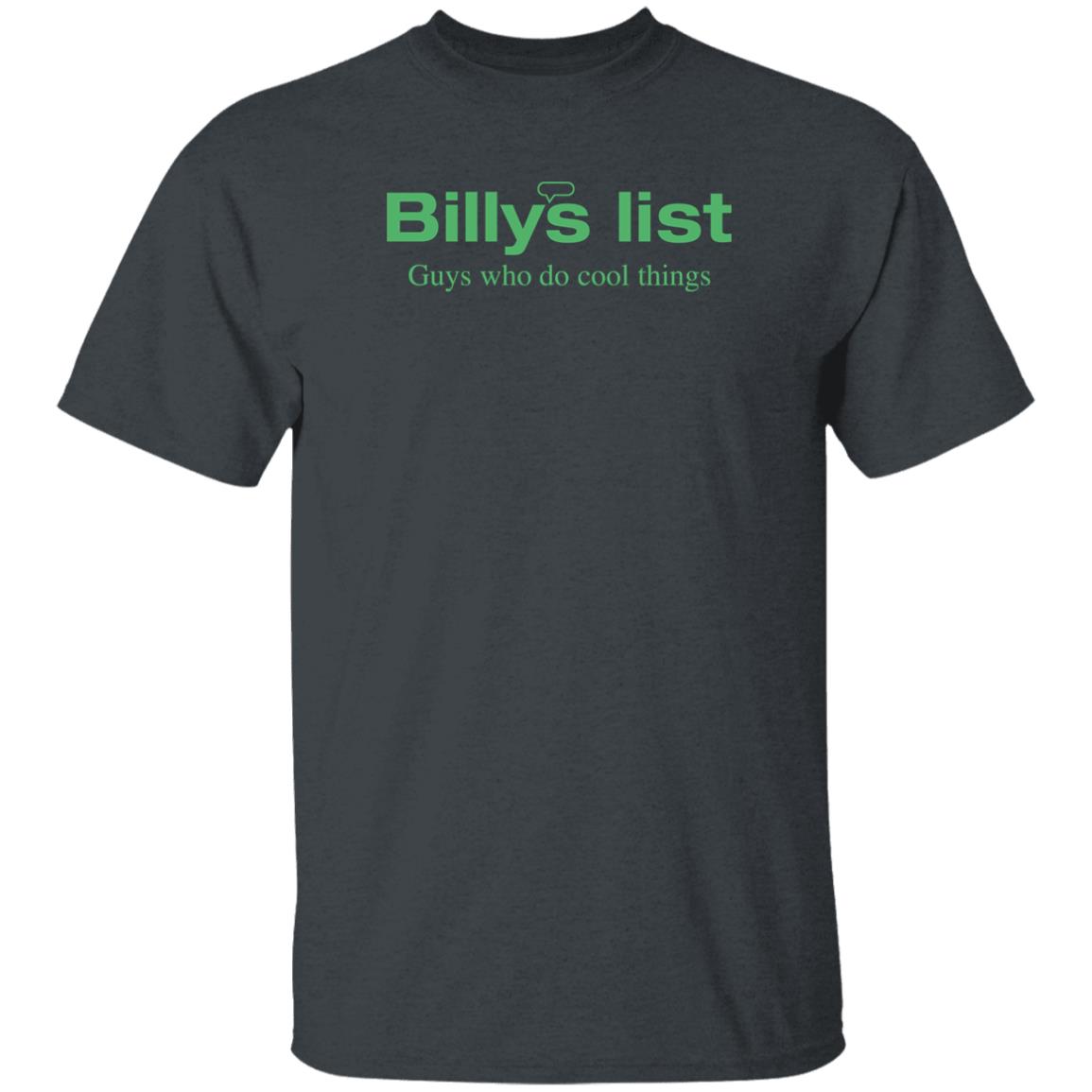 Macrodosing Billys List Guys Who Do Cool Things Highly Specicalized Individidual Who Knows Stuff Shirt Barstool Sports Store Billy's List Tee Shirt Macrodosing Billys List Guys Who Do Cool Things Highly Specicalized Individidual Who Knows Stuff Shirt Barstool Sports Store Billy's List Tee Shirt