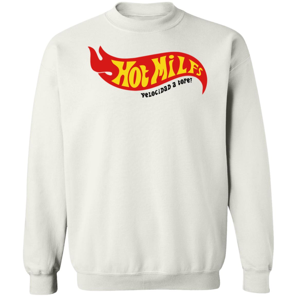 Hot Milfs Velocidad A Tope Shirt Nil Ojeda Hot Milfs Velocidad A Tope Shirt Nil Ojeda