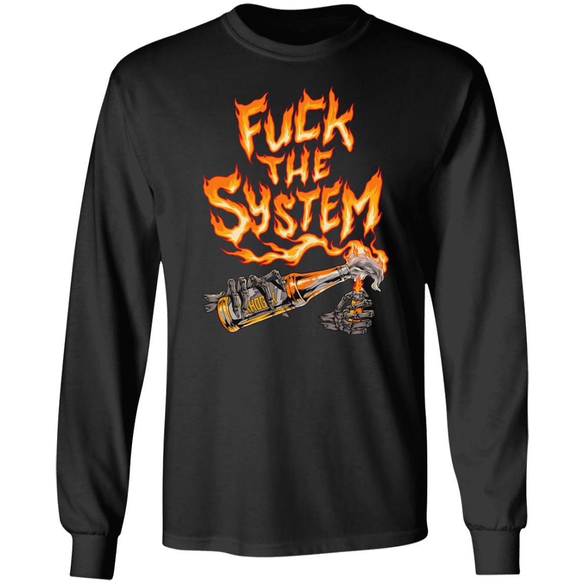 Tom Macdonald Fuck The System Long Sleeve T Shirt Hangovergang Store Tom Macdonald Fuck The System Long Sleeve T Shirt Hangovergang Store