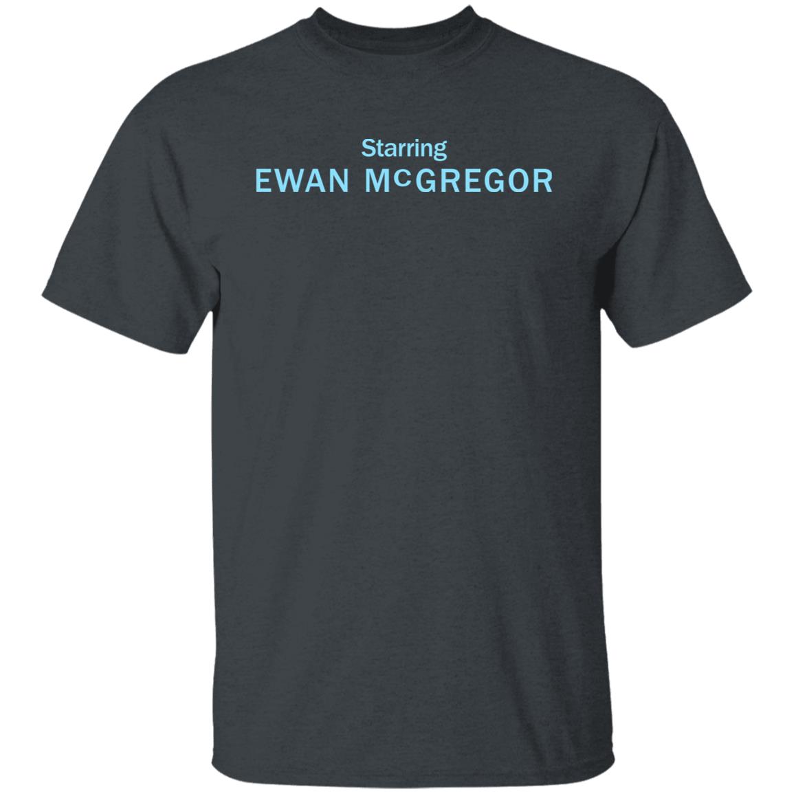 SuperYaki Shop Starring Ewan McGregor Shirt SuperYaki Shop Starring Ewan McGregor Shirt