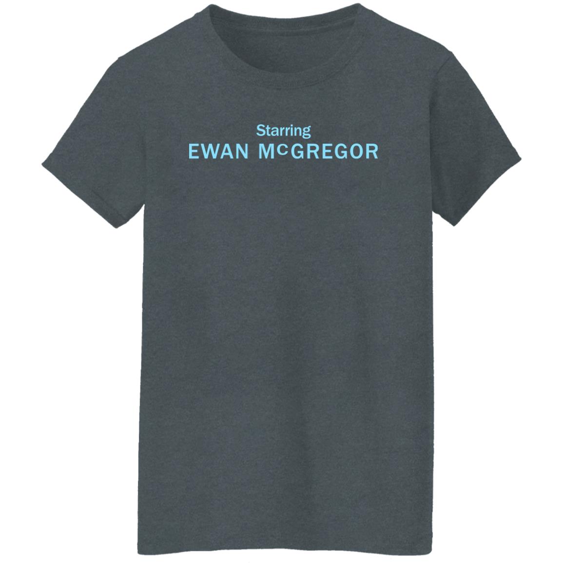 SuperYaki Shop Starring Ewan McGregor Shirt SuperYaki Shop Starring Ewan McGregor Shirt