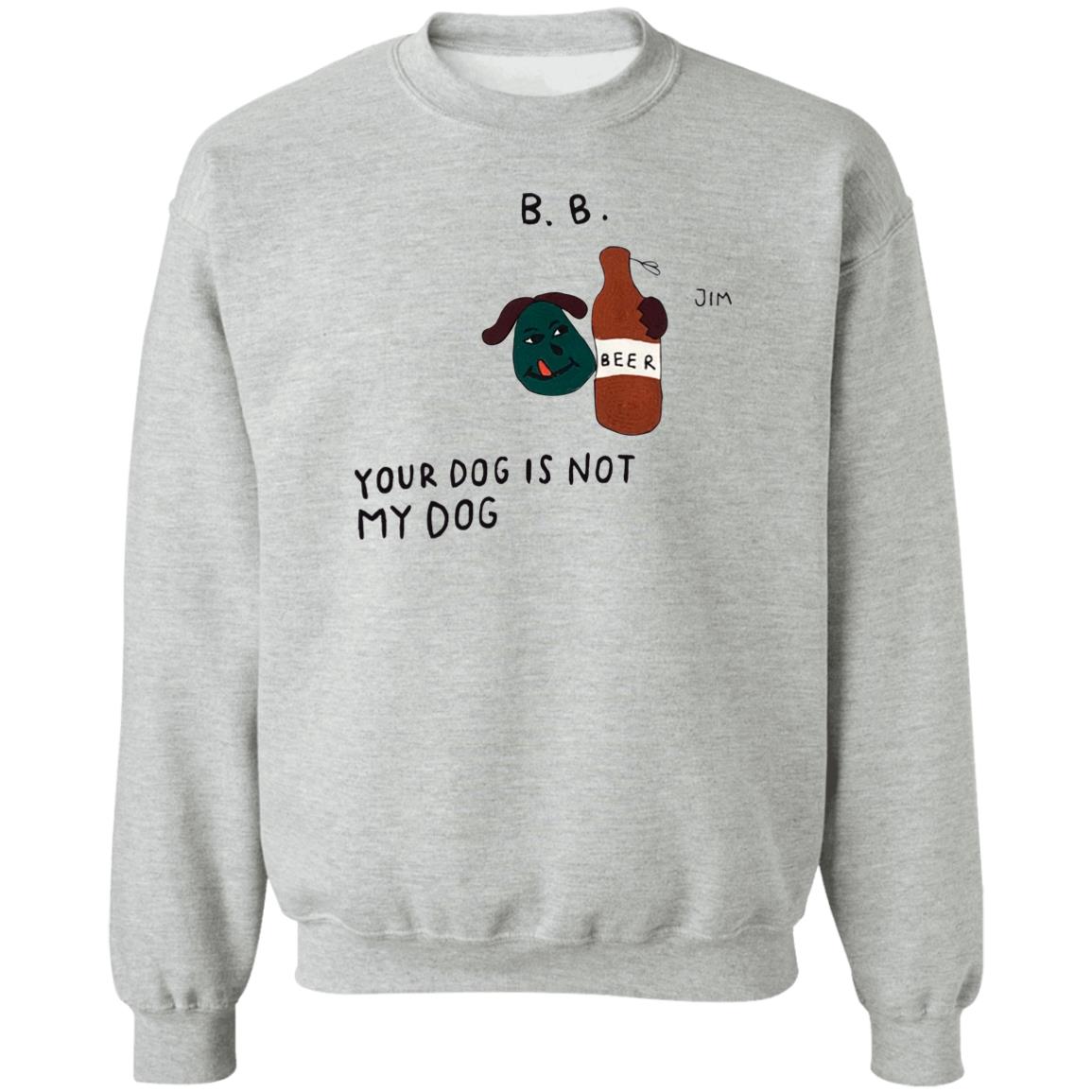 Your Dog Is Not My Dog Sweatshirt Bode New York Store Your Dog Is Not My Dog Sweatshirt Bode New York Store