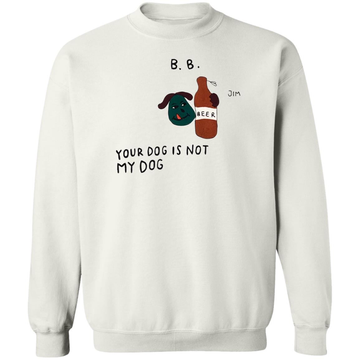 Your Dog Is Not My Dog Sweatshirt Bode New York Store Your Dog Is Not My Dog Sweatshirt Bode New York Store
