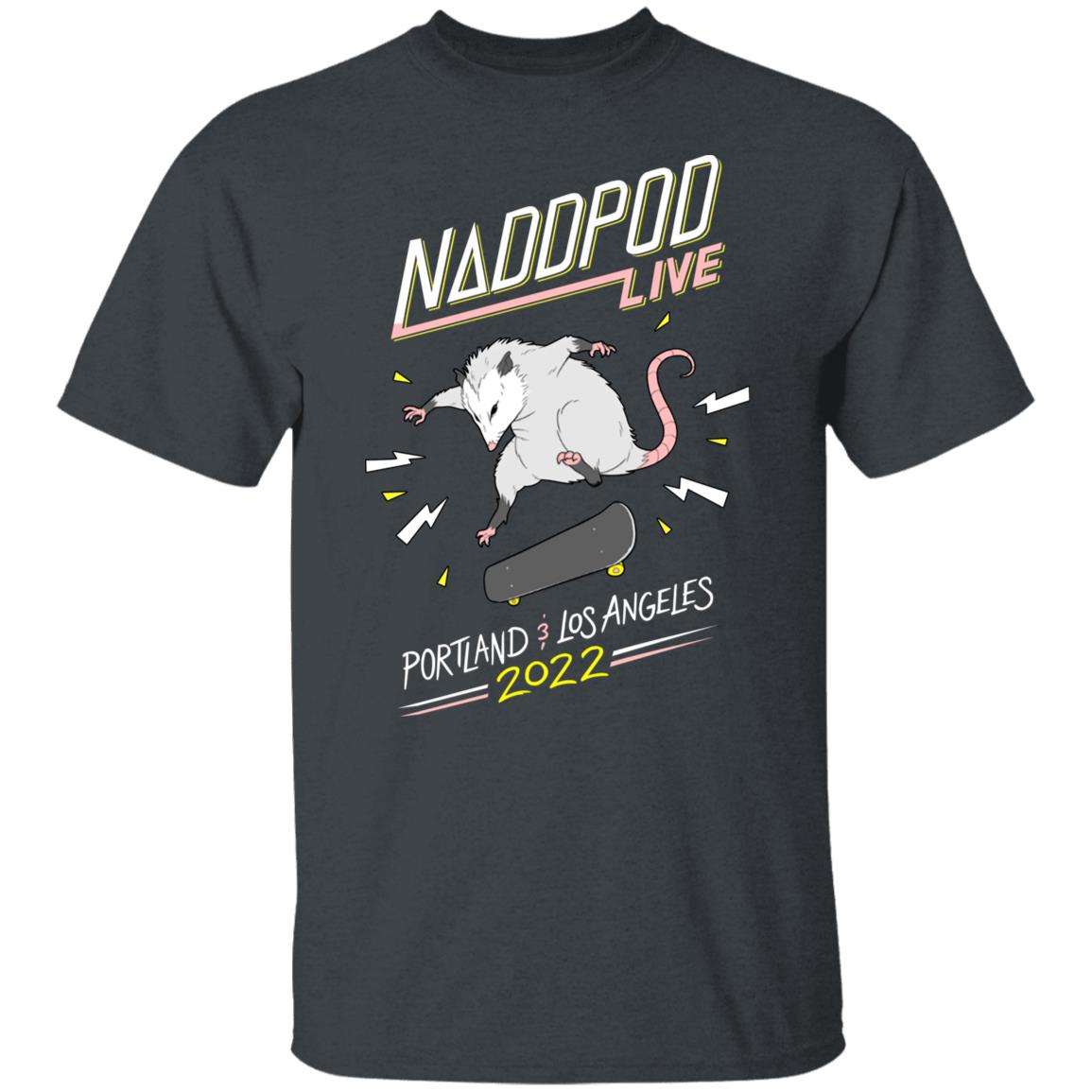 Not Another D&D Podcast Naddpod Live Portland Los Angeles 2022 Shirt Not Another D&D Podcast Naddpod Live Portland Los Angeles 2022 Shirt