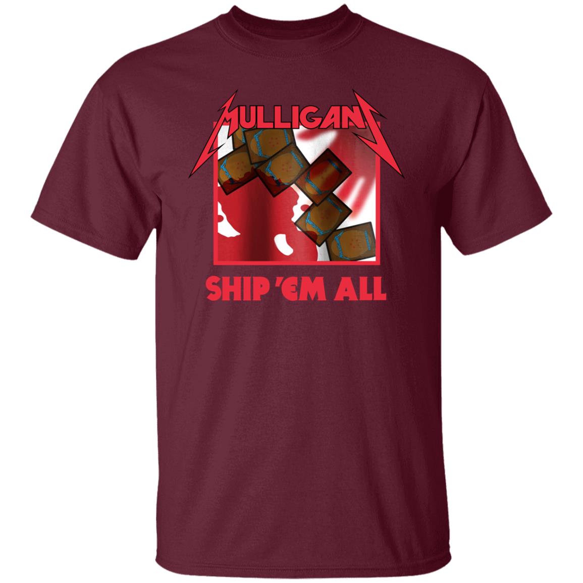 Coalesce Apparel Shop Mulligan Ship 'Em All Shirt Coalescead Coalesce Apparel Shop Mulligan Ship 'Em All Shirt Coalescead