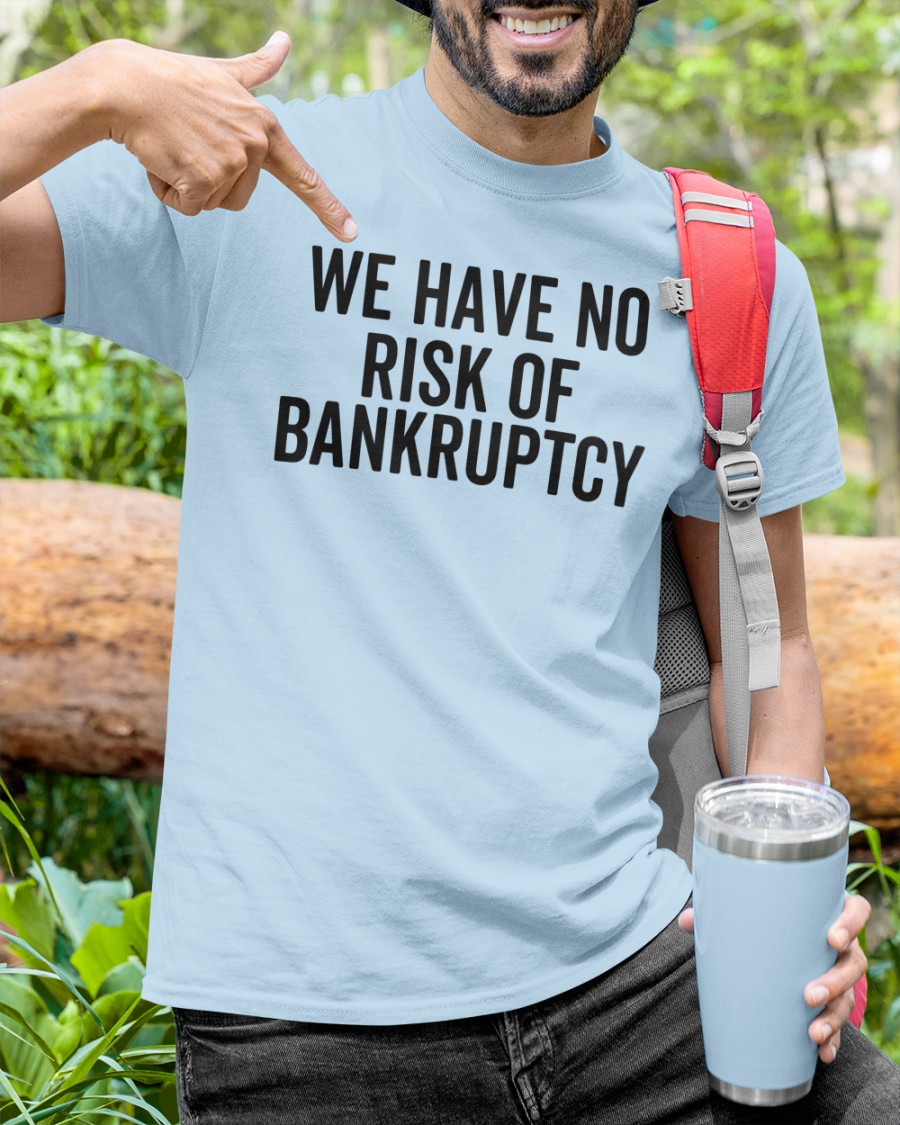 Molly White We Have No Risk Of Bankruptcy Tee Web3 Is Going Just Great Molly White We Have No Risk Of Bankruptcy Tee Web3 Is Going Just Great